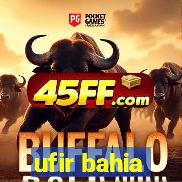 ufir bahia